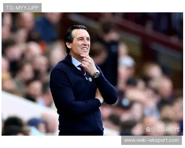 埃梅里谈维拉争冠：保持稳定性是关键，每场都是决赛